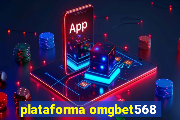 plataforma omgbet568